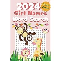 2024 Trendsetter Girl Names Word Search: Baby Shower Name Word Find, Grandparent Gender Reveal, Expectant Mom Puzzle Book