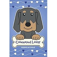 Coonhound Lover Notebook and Journal: 120-Page Lined Notebook for Writing and Journaling (6 x 9) (Black and Tan Coonhound Notebook)