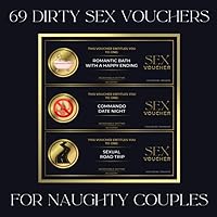 69 Dirty Sex Vouchers for Couples: Sexual Prompts and Challenges | Fun but Filthy Christmas, Valentines Day Gift for Lovers