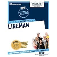 Lineman (C-1347): Passbooks Study Guide (1347) (Career Examination Series)