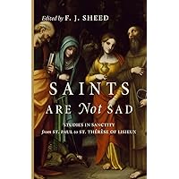 Saints Are Not Sad Saints Are Not Sad Paperback