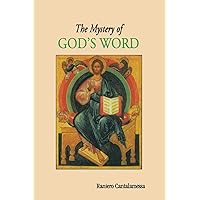 The Mystery of God's Word The Mystery of God's Word Paperback