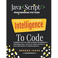 JavaScript Programming Pattern: Looping intelligence JavaScript Programming Pattern: Looping intelligence Kindle Paperback