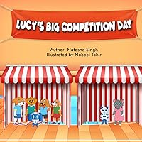 Lucy's Big Competition Day Lucy's Big Competition Day Paperback Kindle