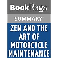 Summary & Study Guide Zen and the Art of Motorcycle Maintenance by Robert M. Pirsig