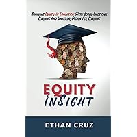 Equity InSight: Achieving Equity In Education With Social-Emotional Learning And Universal Design For Learning