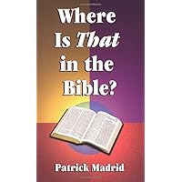 Where is That in the Bible? Where is That in the Bible? Paperback Kindle