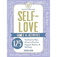 Self-Love Games & Activities: 125 Word Searches, Mazes, & Games to Boost Your Happiness, Resilience, & Well-Being (Puzzle Therapy) Self-Love Games & Activities: 125 Word Searches, Mazes, & Games to Boost Your Happiness, Resilience, & Well-Being (Puzzle Therapy) Paperback