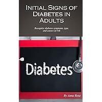 Initial Signs of Diabetes In Adults