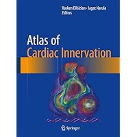 Atlas of Cardiac Innervation Atlas of Cardiac Innervation Hardcover Kindle Paperback
