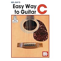 Easy Way to Guitar C Easy Way to Guitar C Paperback Kindle