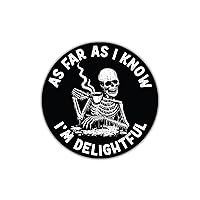 As Far As I Know I'm Delightful 3 Pack, Funny Skeleton Stickers, Mental Health Awareness Stickers, Die Cut Sticker for Laptop Phone Water Bottle Skateboard, Mental Health (1)