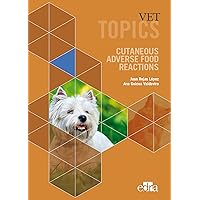 Vet Topics. Cutaneous Adverse Food Reactions