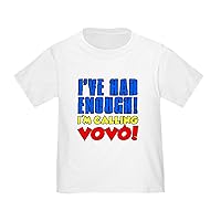 CafePress Had Enough Calling Vovo T Shirt Toddler Tee