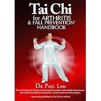 Tai Chi for Arthritis & Fall Prevention Handbook Tai Chi for Arthritis & Fall Prevention Handbook Paperback Kindle