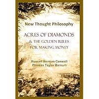 Acres of Diamonds & The Golden Rules for Making Money Acres of Diamonds & The Golden Rules for Making Money Kindle Audible Audiobook Hardcover Paperback Mass Market Paperback Audio CD