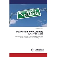 Depression and Coronary Artery Disease: Prevalence of Coronary Artery Disease (CAD) Risk Factors in Depressed Retired Population
