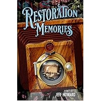 Restoration Memories Restoration Memories Kindle Hardcover Paperback