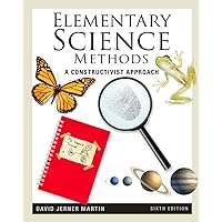 Elementary Science Methods: A Constructivist Approach (What’s New in Education) Elementary Science Methods: A Constructivist Approach (What’s New in Education) Paperback eTextbook