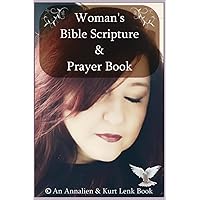 Woman's Bible Scripture & Prayer Book (Woman's Bible Scriptures & Prayer Books)