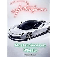 Pininfarina: Masterpieces on Wheels (Automotive and Motorcycle Books)