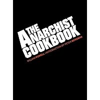 The Anarchist Cookbook The Anarchist Cookbook Hardcover Kindle Paperback