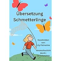 Übersetzung Schmetterlinge (German Edition)
