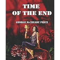 Time of the End Time of the End Paperback
