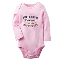 Happy Birthday Mommy I Love You Funny Romper, Newborn Baby Bodysuits, Infant Jumpsuit, Toddler Outfit, Kids Long Clothes