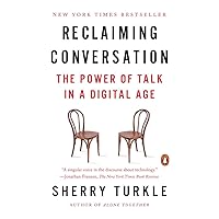 Reclaiming Conversation: The Power of Talk in a Digital Age Reclaiming Conversation: The Power of Talk in a Digital Age Paperback Audible Audiobook Kindle Hardcover Audio CD