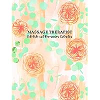 Massage Therapist: Schedule and Reservation Calendar: 52 Weeks of Undated Daily Appointment Planner with 15-Minute Time Increments: Address Pages to ... Information and Tracker of Services Rendered