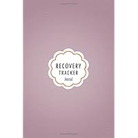 Recovery Tracker Journal: Journal workbook for Recovery Period Management with Symptom Tracker, Pain Scale, Medications Log and all Health Activities.
