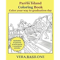 Parris Island Coloring Book: Color your way to graduation day Parris Island Coloring Book: Color your way to graduation day Paperback