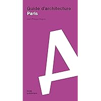 Paris: Guide d’architecture (French Edition)