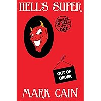Hell's Super: Circles In Hell, Book One