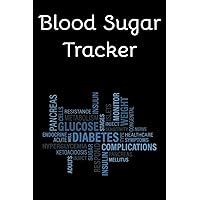 Blood Sugar Tracker: Record, Monitor and track your glucose levels with a place for notes, issues, symptoms, or appointments.
