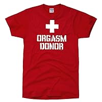 Men's Orgasm Donor T Shirt