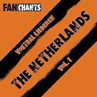 Nederlands Voetbal Liederen - Vol. 1 Holland Fans Muziek) Nederlands Voetbal Liederen - Vol. 1 Holland Fans Muziek) MP3 Music