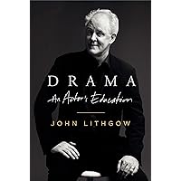 Drama: An Actor's Education Drama: An Actor's Education Kindle Audible Audiobook Paperback Hardcover Audio CD Digital