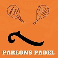 Parlons Padel présentation du padel #épisode1