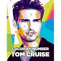 Tom Cruise Color By Number: Mission: Impossible Series Actor Inspired Color Number Book for Fans Adults Creativity Gift