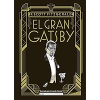 El Gran Gatsby (Clásicos ilustrados) (Spanish Edition) El Gran Gatsby (Clásicos ilustrados) (Spanish Edition) Hardcover Kindle Audible Audiobook Paperback