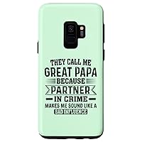 Galaxy S9 They Call Me Papa Because Partner In Crime Grandpa Humor Case