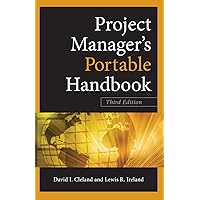Project Managers Portable Handbook, Third Edition (Project Book Series) Project Managers Portable Handbook, Third Edition (Project Book Series) Paperback Kindle Hardcover