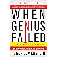 When Genius Failed: The Rise and Fall of Long-Term Capital Management When Genius Failed: The Rise and Fall of Long-Term Capital Management Paperback Audible Audiobook Kindle Hardcover Spiral-bound