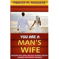 You are a Man's Wife