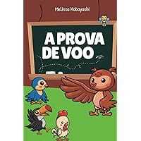 A prova de voo (Portuguese Edition) A prova de voo (Portuguese Edition) Kindle Paperback