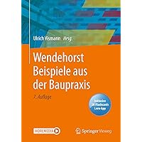 Wendehorst Beispiele aus der Baupraxis (German Edition) Wendehorst Beispiele aus der Baupraxis (German Edition) Paperback
