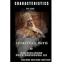 Characteristics Of The Spiritual Path (Spirituality Series) Characteristics Of The Spiritual Path (Spirituality Series) Paperback