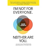 I'm Not for Everyone. Neither Are You.: Good Advice on Life, Style & Fashion from Someone Who Knows I'm Not for Everyone. Neither Are You.: Good Advice on Life, Style & Fashion from Someone Who Knows Kindle Paperback